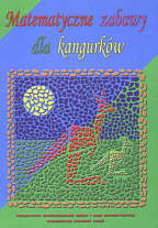 Matematyczne zabawy dla kangurkw - Praca Zbiorowa